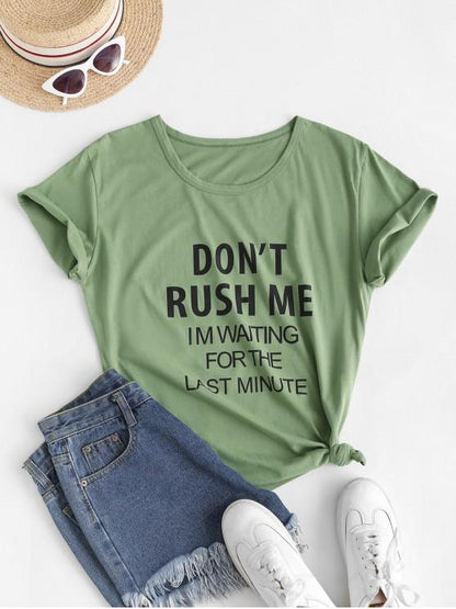 Don\'t Rush Me Short Sleeve T-shirt for Women